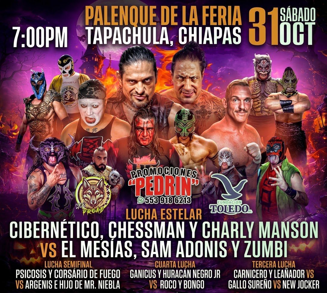 Lucha de Muertos Palenque de la Feria Tapachula Chiapas 31 Octubre  7:00 pm